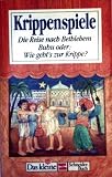 Krippenspiele - die Reise nach Bethlehem, Babu oder: wie geht's zur Krippe [schwarz-wei� illustriert] (Reihe: das kleine Schneiderbuch) - ohne Autor