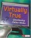 Virtually True: Questioning Online Media (Fact Finders)