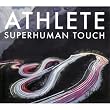 Superhuman Touch