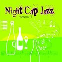 Vol. 1-Night Cap Jazz