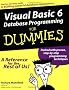Visual Basic 6 Database Programming for Dummies