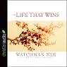 The Life That Wins