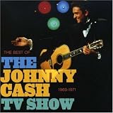 The Johnny Cash Show: The Best of Johnny Cash