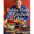 Bobby Flay's From My Kitchen to Your Table