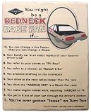 You Might Be A Redneck Race Fan , 11x14