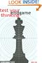 Test Your Endgame Thinking (Everyman Chess)
