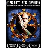 Meditate and Destroy