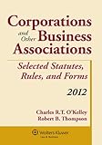 Corporations & Other Business Associations:2012 Statutory Supplement
