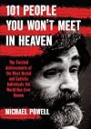 101 People You Won't Meet in Heaven