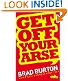 Get Off Your Arse