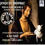 Josquin Desprez: Missa Gaudeamus/Motets