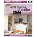 Petits espaces et grandes id�es : Pr�s de 100 r�alisations