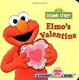 Elmo's Valentine (Sesame Street) (Chunky Book)