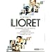 Int�grale Philippe Lioret (Je vais bien, ne t'en fais pas + L'�quipier + Mademoiselle + Tenue correcte exig�e + Tomb�s du ciel)