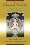 Unbounded Wholeness: Dzogchen,Bon, and the Logic of the Nonconceptual