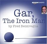 Gar, The Iron Man