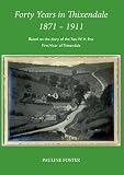 Forty years in Thixendale, 1871-1911 : based on the diary of the Rev. W.H. Fox, first vicar of Thixendale