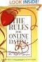 The Rules for Online Dating: Capturing the Heart of Mr. Right in Cyberspace