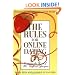 The Rules for Online Dating: Capturing the Heart of Mr. Right in Cyberspace