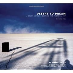 Desert to Dream: A Dozen Years of Burning Man Photography