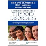 The Cleveland Clinic Guide to Thyroid Disorders (Cleveland Clinic Guides)