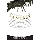 The Secret History of Fantasy by Peter S. Beagle