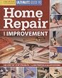 Ultimate Guide to Home Repair & Improvement