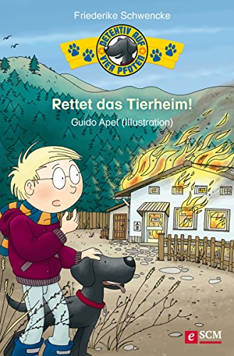 Rettet das Tierheim! (Detektiv auf vier Pfoten 2) (German Edition)