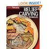 Relief Carving Projects & Techniques: Expert Techniques and 37 All-Time Favorite Projects & Patterns (Best of Woodcarving)