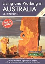 Living and Working in Australia, Fifth Edition: A Survival Handbook