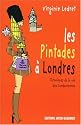 Les Pintades à Londres, chroniques de la vie des Londonniennes