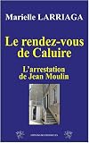Rendez-Vous de Caluire (le)