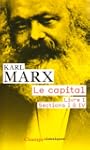 Le capital : Livre 1, sections 1 � 4