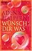 Wünsch dir was: Roman (Taschenbuch) by Adena Halpern