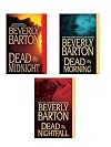 Dead By Midnight / Dead By Morning / Dead by Nightfall