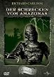 Der Schrecken vom Amazonas - Monster Collection