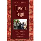 Buy Music in Egypt: Experiencing Music, Expressing Culture Includes CD (Global Music) by Scott L. Marcus