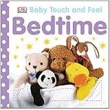 Bedtime (Baby Touch & Feel)