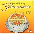 Die Sch�nsten Geburtstagslieder