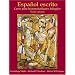Espa�ol escrito: Curso para hispanohablantes biling�es (6th Edition)