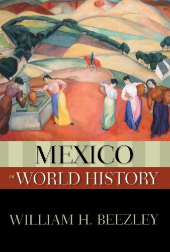 Mexico in World History (New Oxford World History)