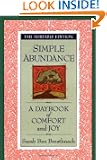 Simple Abundance: A Daybook of Comfort of Joy
