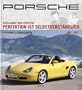 Porsche 03: Excellence was Expected / Perfektion ist Selbstverst�ndlich 1981-2007