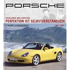 Porsche: Perfektion ist selbstverst�ndlich, Band 3 (1981-2007): 3 B�nde
