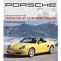 Porsche 03: Excellence was Expected / Perfektion ist Selbstverst�ndlich 1981-2007