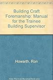 Building craft foremanship