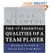 The 17 Essential Qualities of a Team Player: Becoming the Kind of Person Every Team Wants