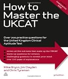 How to Master the UKCAT: Over 700 Practice Questions for the United Kingdom Clinical Aptitude Test (Elite Students Series)