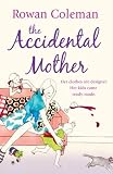 The Accidental Mother