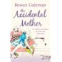 Accidental Mother